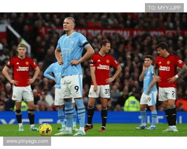 曼联与曼城历史交锋比分记录回顾及分析 曼联与曼城历史交锋比分记录回顾及分析